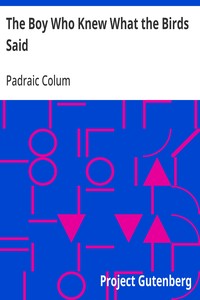 Cover of The Boy Who Knew What the Birds Said — Inside the Classic