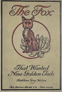 Cover of The Fox That Wanted Nine Golden Tails — Reading Companion