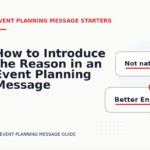 How to Introduce the Reason in an Event Planning Message