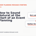 How to Sound Natural at the Start of an Event Planning Message