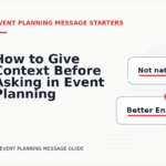 How to Give Context Before Asking in Event Planning Message English