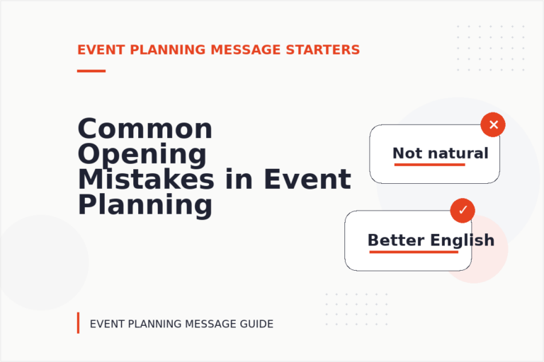 Common Opening Mistakes in Event Planning Messages Common Opening Mistakes in Event Planning Messages