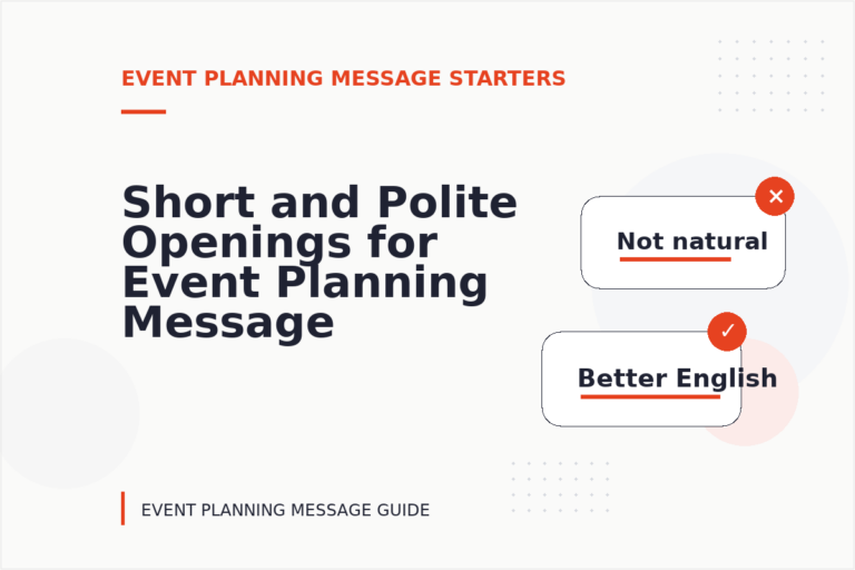 Short and Polite Openings for Event Planning Message English