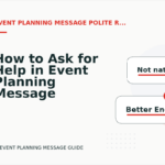 How to Ask for Help in Event Planning Message English