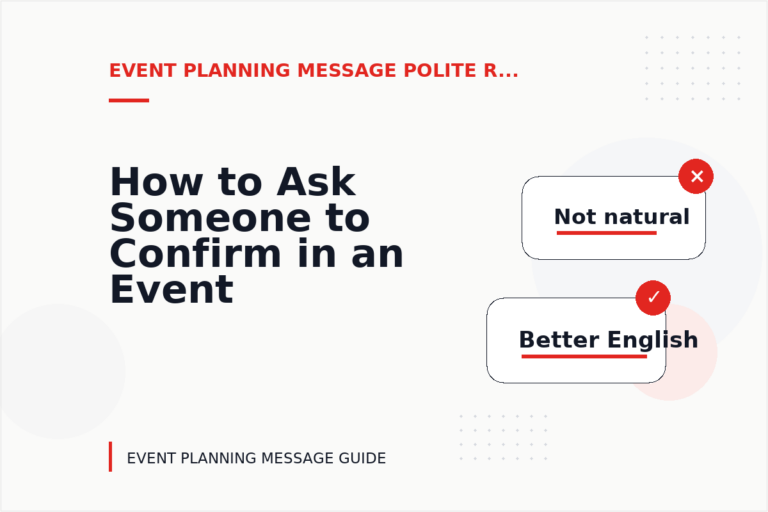 How to Ask Someone to Confirm in an Event Planning Message