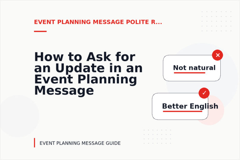 How to Ask for an Update in an Event Planning Message