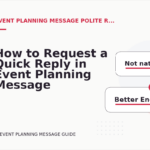 How to Request a Quick Reply in Event Planning Message English