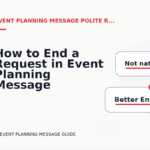How to End a Request in Event Planning Message English