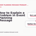 How to Explain a Problem in Event Planning Message English