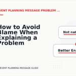 How to Avoid Blame When Explaining a Problem in Event Planning Message English
