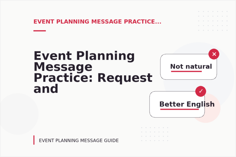 Event Planning Message Practice: Request and Reply Examples Event Planning Message Practice: Request and Reply Examples