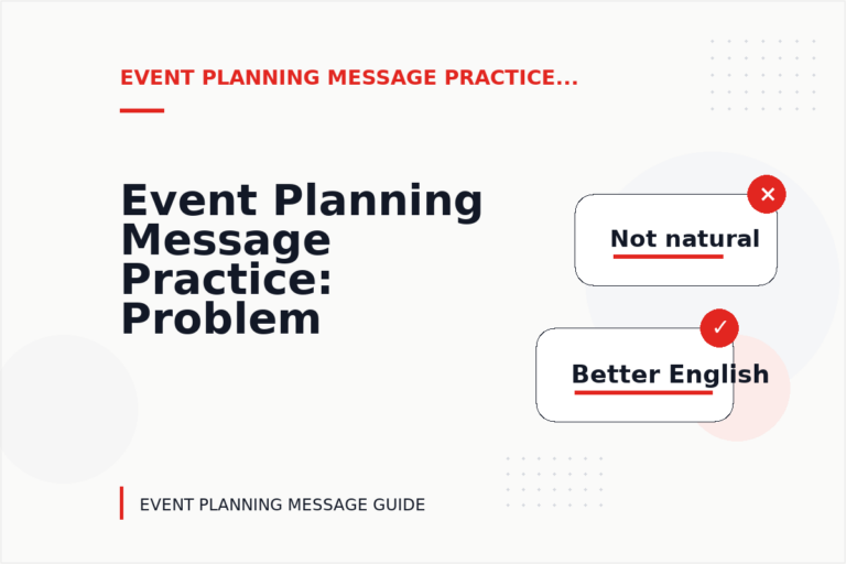 Event Planning Message Practice: Problem and Solution Replies Event Planning Message Practice: Problem and Solution Replies