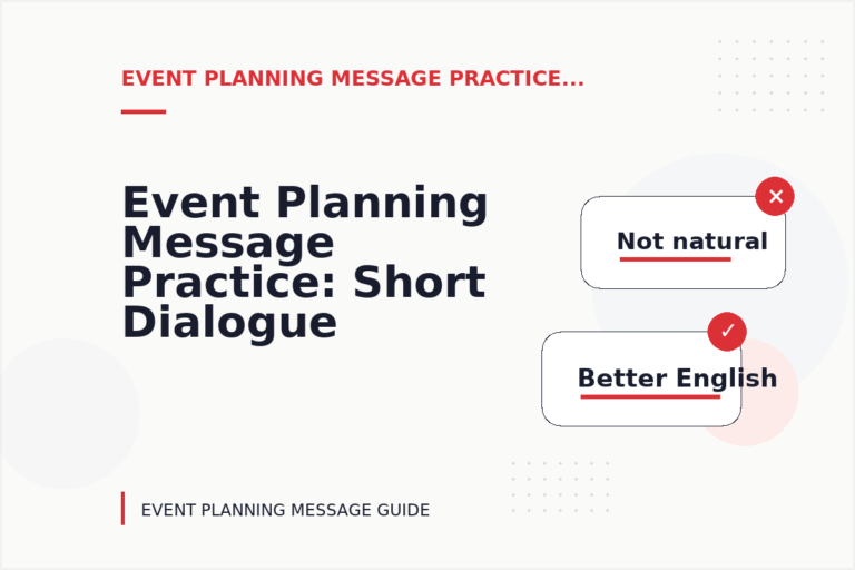 Event Planning Message Practice: Short Dialogue Examples