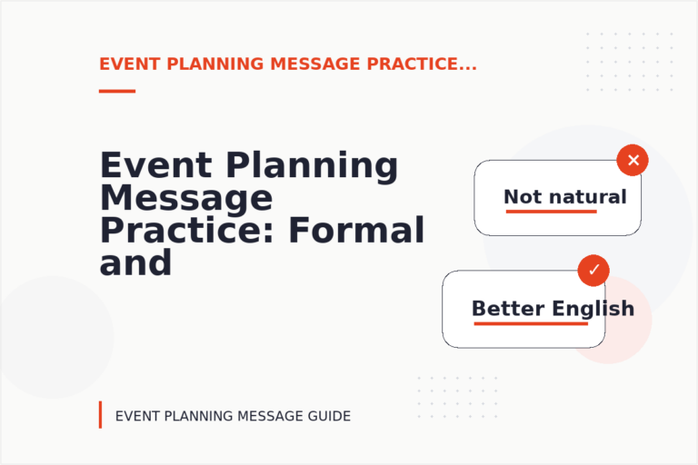 Event Planning Message Practice: Formal and Friendly Versions Event Planning Message Practice: Formal and Friendly Versions
