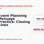Event Planning Message Practice: Closing Lines and Follow-Ups